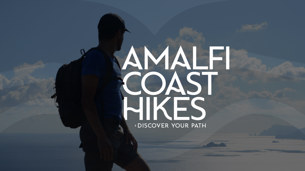 Amalfi Coast Hikes