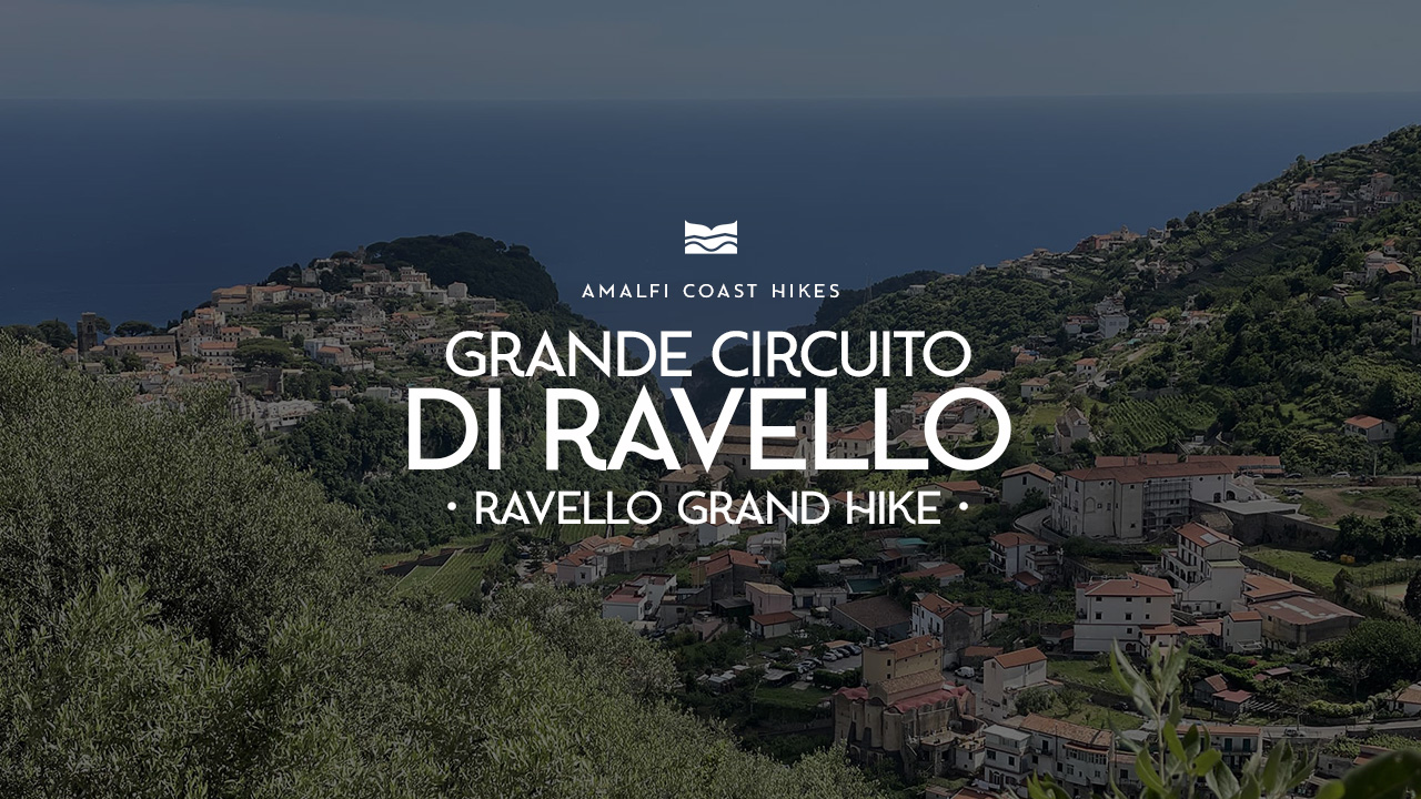 Tour - Ravello Grand Hike | Amalfi Coast Hikes
